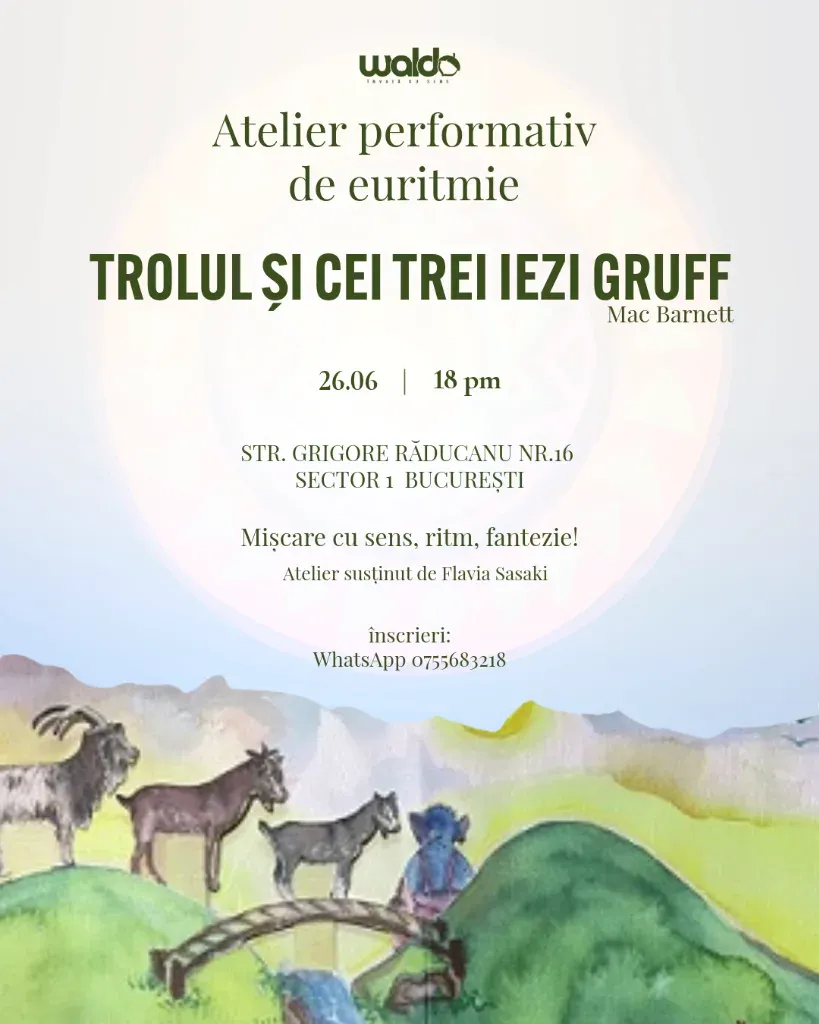 Atelier Performativ de Euritmie – Trolul și cei trei iezi Gruff